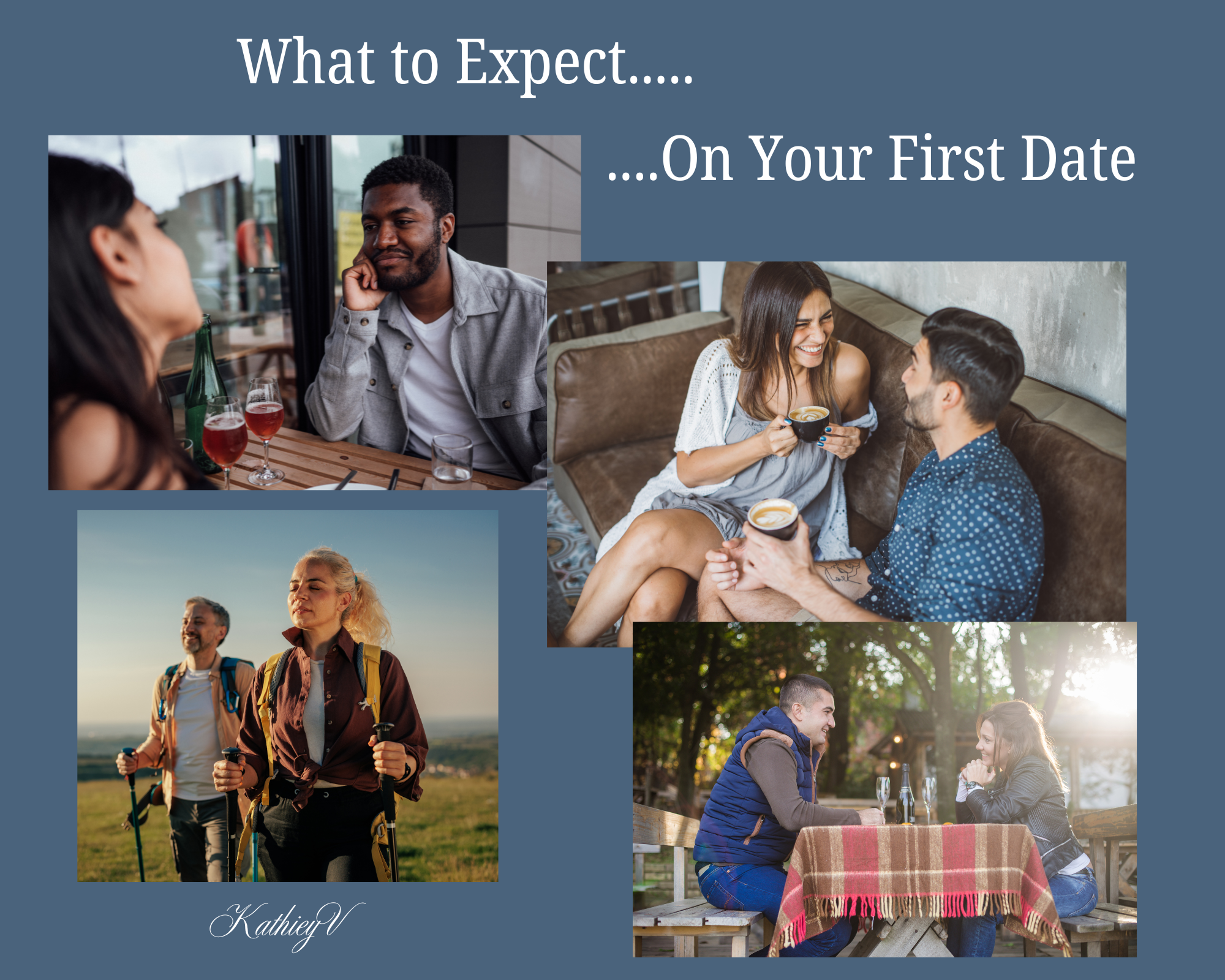 Dating Life-What to Expect on your first Date